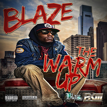 Blaze - The Warm Up