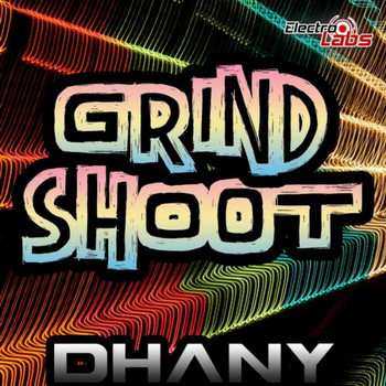 Dhany - Grind Shoot
