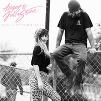 Angus & Julia Stone - Death Defying Acts