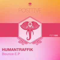 HumanTraffik - Bounce EP