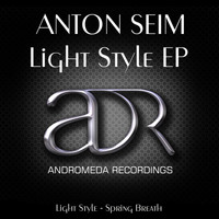 Anton Seim - Light Style EP