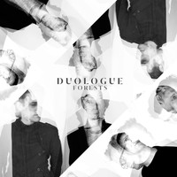 Duologue - Forests