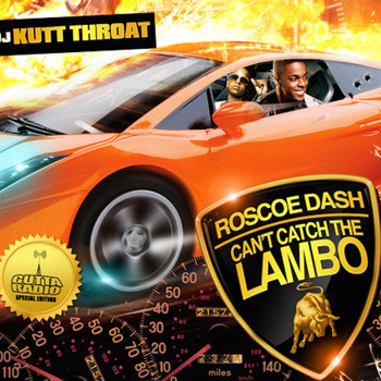 DJ Kutt Throat - Can't Catch the Lambo