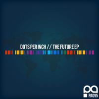 Dots Per Inch - The Future EP