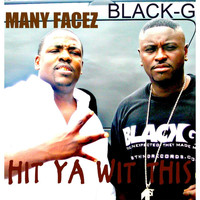 Black - Hit Ya Wit This (feat. Many Facez)