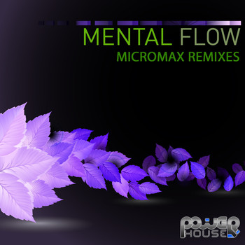 Mental Flow - Micromax Remix Contest - EP