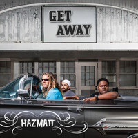 Hazmatt - Get Away (feat. Sojourn)