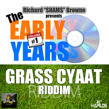 Various Artists - Grass Cyaat Riddim: The Early Years, Vol. 1