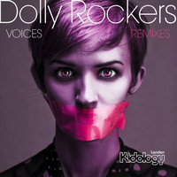 Dolly Rockers - Voices (Remixes)