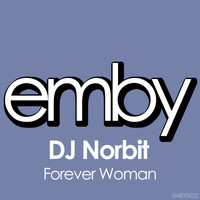 DJ Norbit - Forever Woman