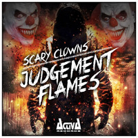 Scary Clowns - Judgement Flames