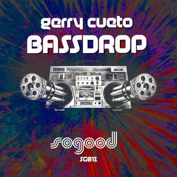 Gerry Cueto - Bassdrop