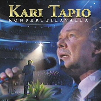 Kari Tapio - Konserttilavalla