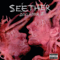Seether - Disclaimer II (Explicit)