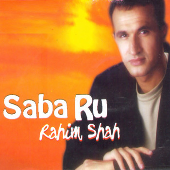 Rahim Shah - Saba Ru
