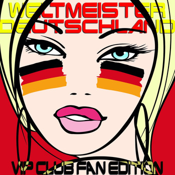 Various Artists - Weltmeister Deutschland, Vip Club Fan Edition (Endless Champion Hits)