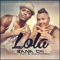Bana C4 - Lola (Version latino)
