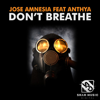 Jose Amnesia - Don't Breathe