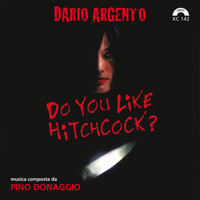 Pino Donaggio - Do You Like Hitchcok?