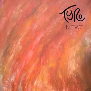 Tyro - In Two