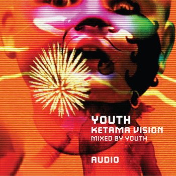 Various Artists - Ketama Vision (Mixed by Youth)