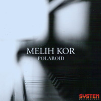 Melih Kor - Polaroid