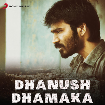 Various Artists - Dhanush Dhamaka