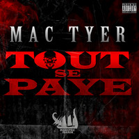 Mac Tyer - Tout Se Paye