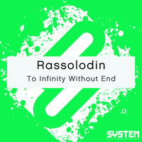 Rassolodin - To Infinity Without End