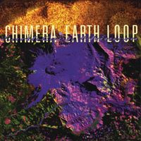 Chimera - Earth Loop
