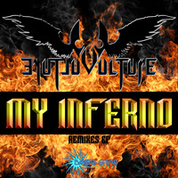 Vulture - My Inferno Remixes EP