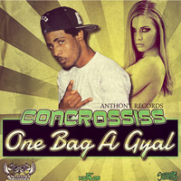 Concrossiss - One Bag a Gyal - Single