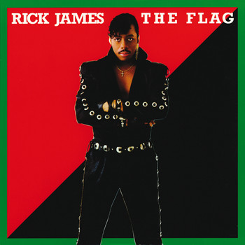 Rick James - The Flag (Bonus Track Version)