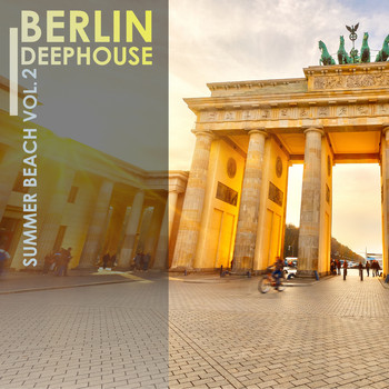 Various Artists - Berlin Deephouse Summer Beach, Vol. 2