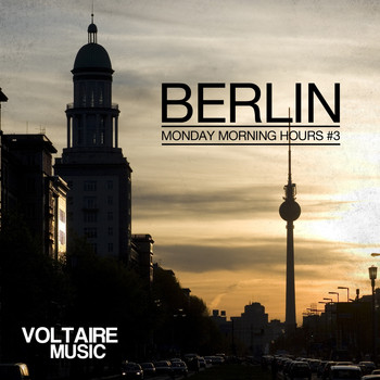 Various Artists - Berlin - Monday Morning Hours, Vol. 3