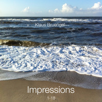 Klaus Bruengel - Impressions 1-18