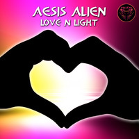 Aesis Alien - Love n Light