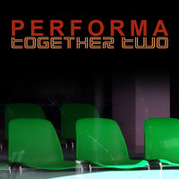Performa - Together Two