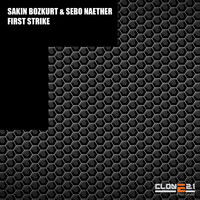 Sakin Bozkurt & Sebo Naether - First Strike