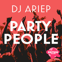 DJ Ariep - Party People