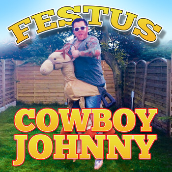 Festus - Cowboy Johnny