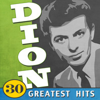Dion - 30 Greatest Hits