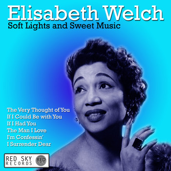 Elisabeth Welch - Soft Lights and Sweet Music