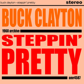 Buck Clayton - Steppin' Pretty