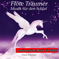 Chris Conway - Flöte Träumer: Musik für den Schlaf