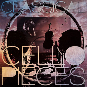Various Artists - Classical Cello Pieces