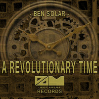 Ben Solar - A Revolutionary Time