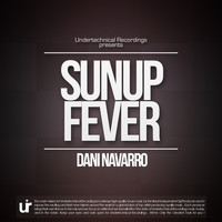 Dani Navarro - Sunup Fever EP