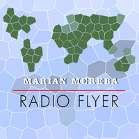 Marian Mereba - Radio Flyer