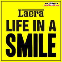 Laera - Life In A Smile